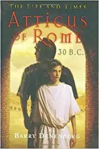 Atticus Of Rome 30 B.C. (used, Readable condition)