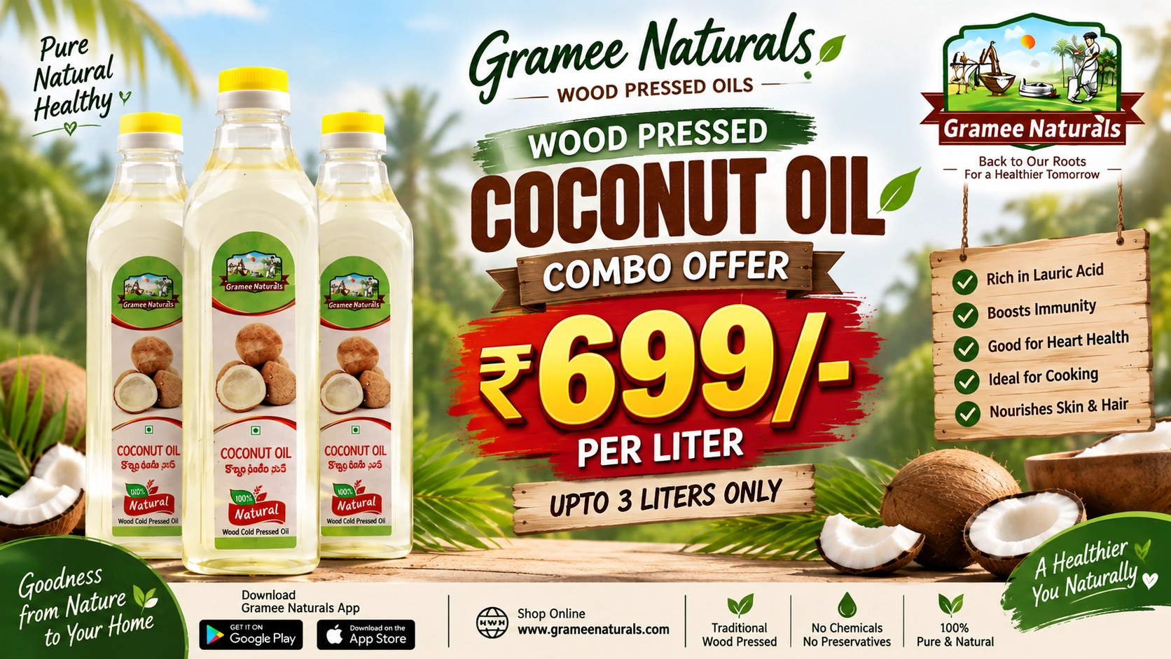 GRAMEE NATURALS
WOOD PRESSED COCONUT OIL