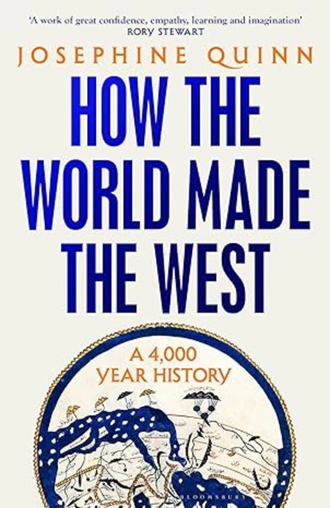How the World Made the West