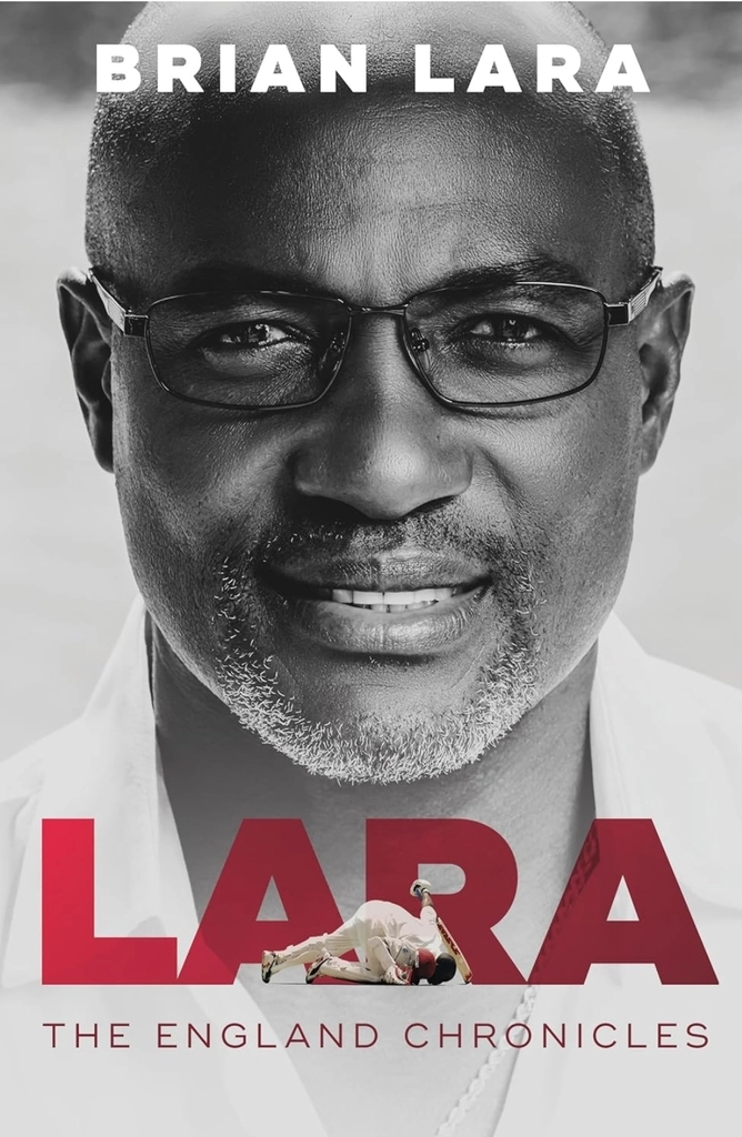 Brian Lara
LARA The England Chronicles