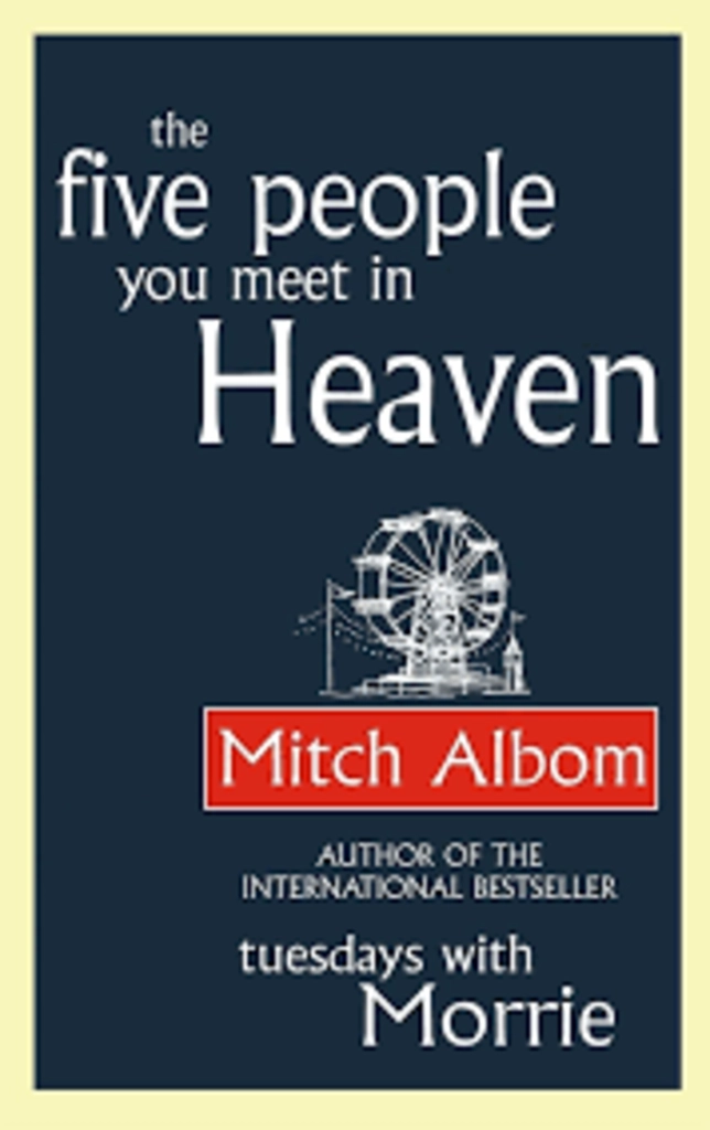 The Five People You Meet IN Heaven  (used, paperback, good condition)