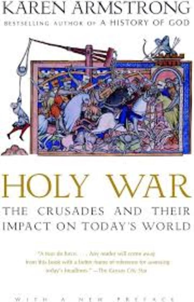 Holy War: The Crusades And Their Impact On Todays World (used, paperback, good condition)