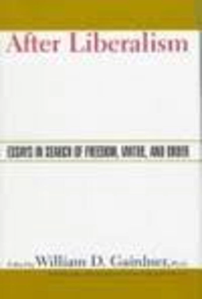 After Liberalism (used, hardcover, good condition)
