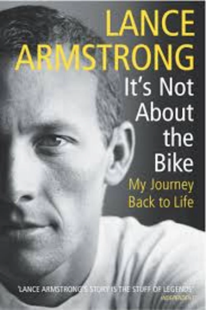 It's Not About The Bike (used, paperback, good condition)