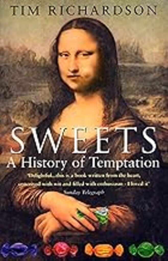 Sweets: A History Of Temptation (used, good condition)