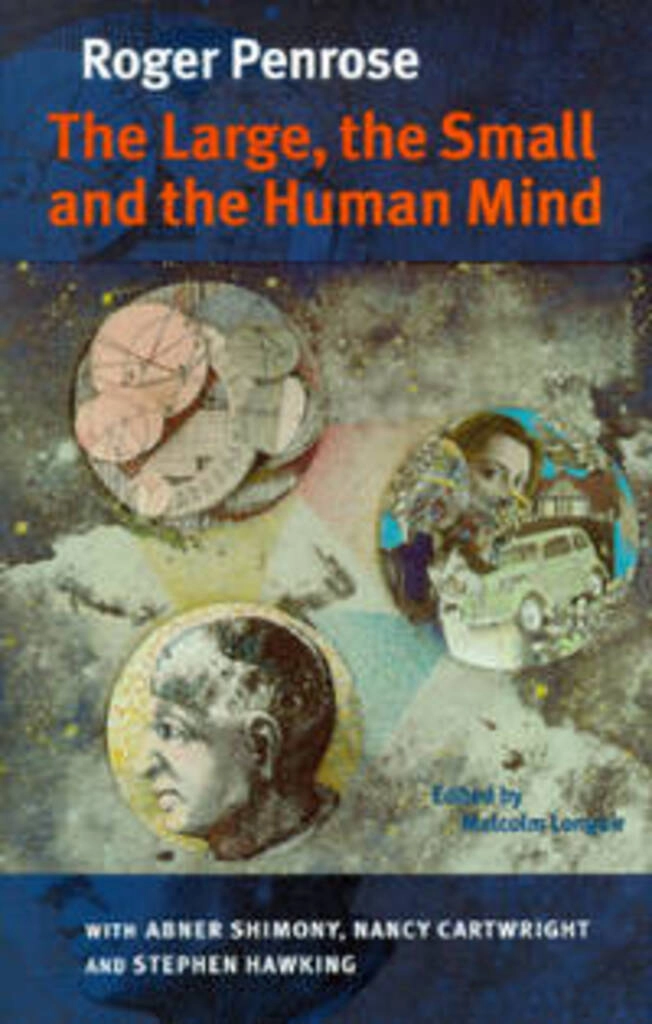 The Large, the Small and the Human Mind (used, good condition, hardcover)