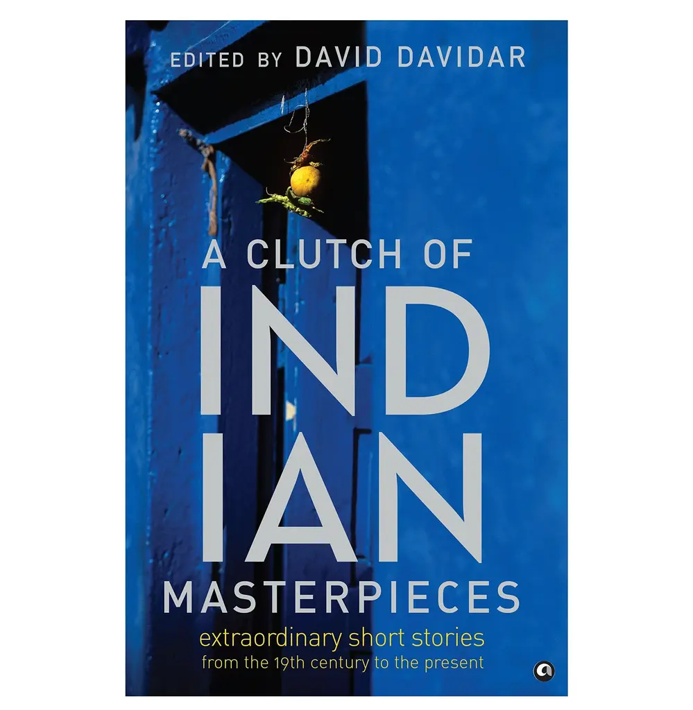 A Clutch of Indian Masterpieces: Extraordinary 39 Short Stories from the 19th Century to the Present (used, good condition, paperback)