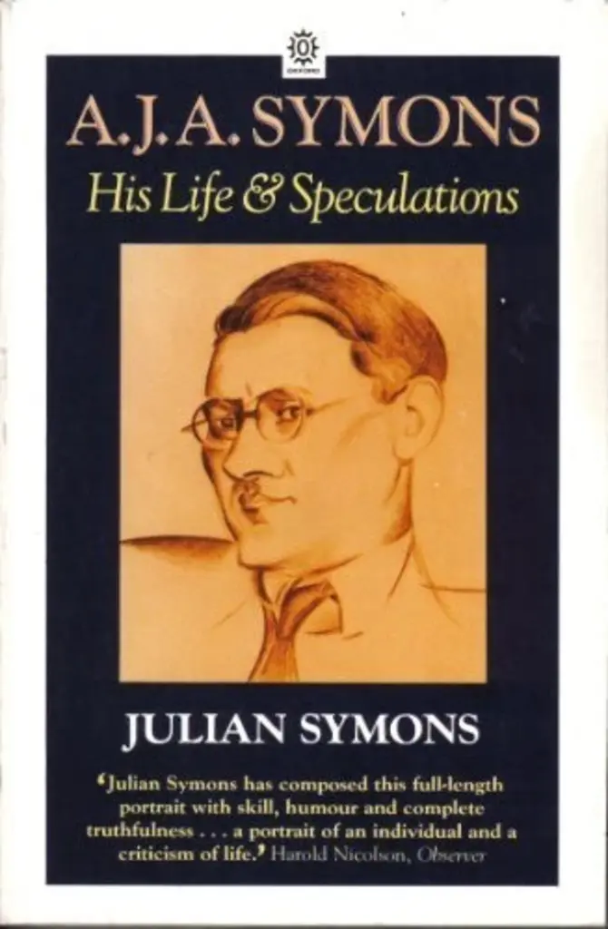 A.J.A.Symons: His Life and Speculations (used, good condition, paperback)