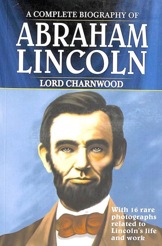 A Complete Biography of Abraham Lincoln (used, good condition, paperback)