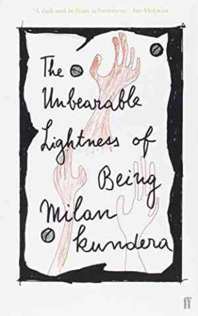 The unbearable lightness of being (used,paper back,good condition)