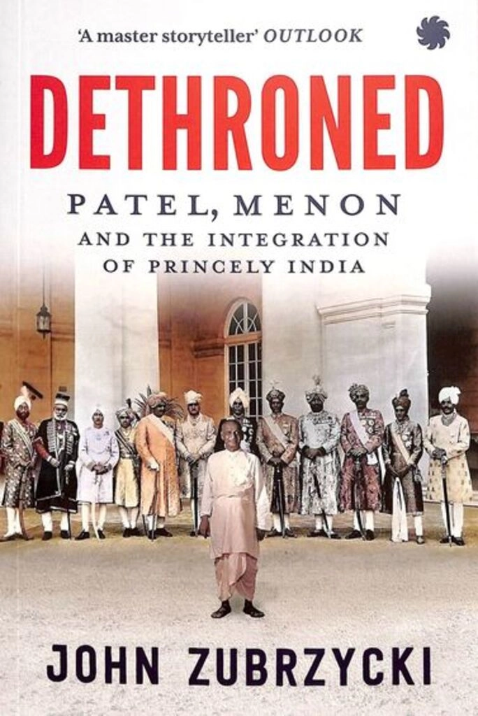 dethroned patel,menon and the integration of princely india (used,paper back,good condition)