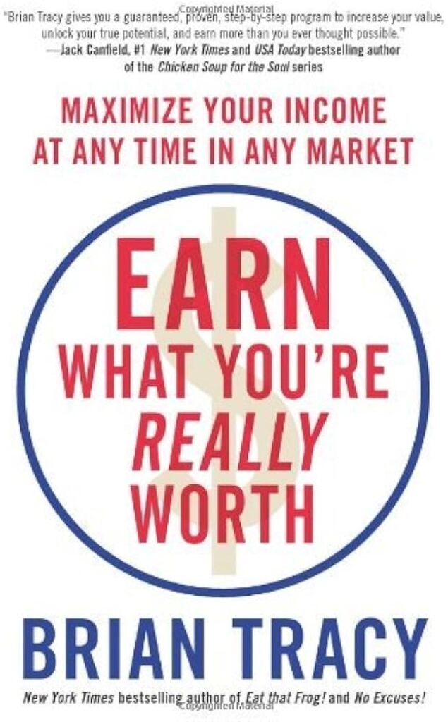 earn what you're really worth (used,paper back,good condition)