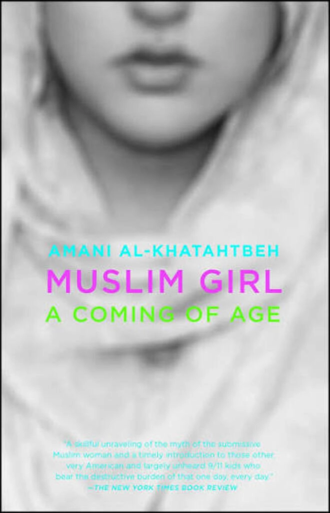 muslim girl a coming of age (used,paper back, good condition)