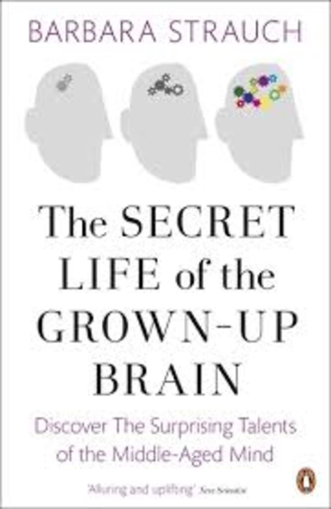 the secret life of the grown-up brain (used,paper back, good condition)