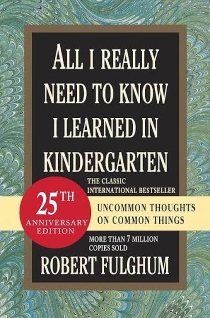 all i really need to know i learned in kindergarten (used,paper back, good condition)