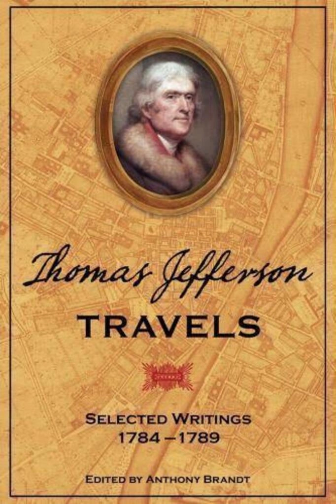 thomas jefferson travels selected writings 1784-1789 (used,paper back, good condition)