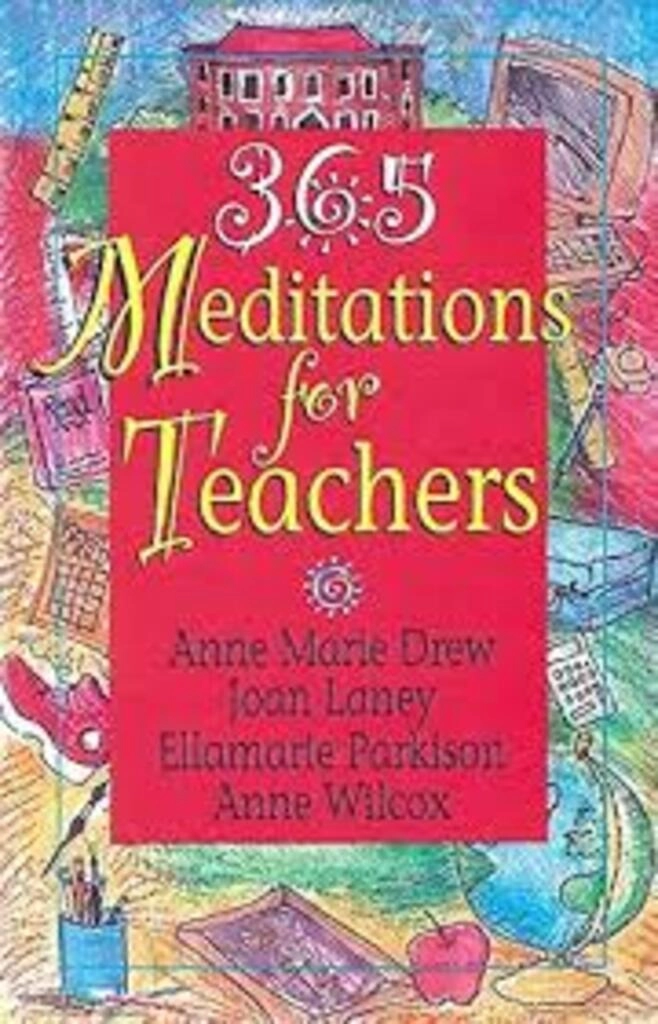 365 meditations for teachers (used,paper back, good condition)