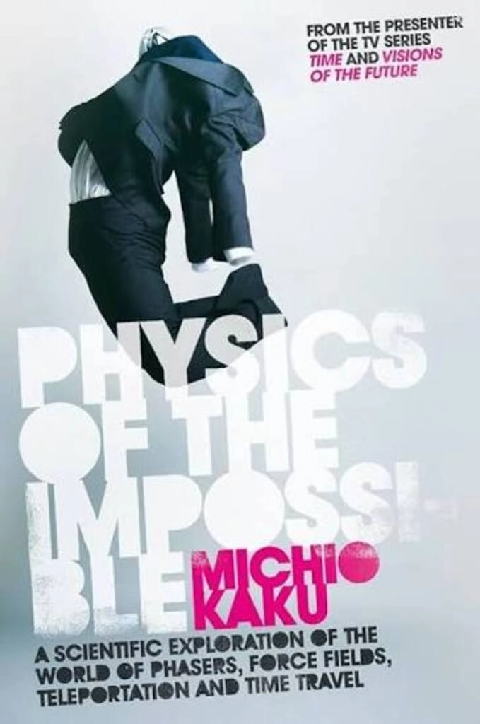 Physics of the Impossible  (used,hard cover,good condition)