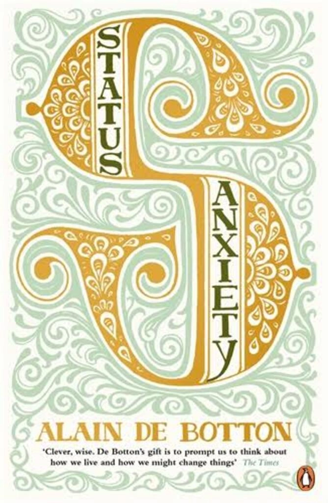 status anxiety (used,paper back, good condition)