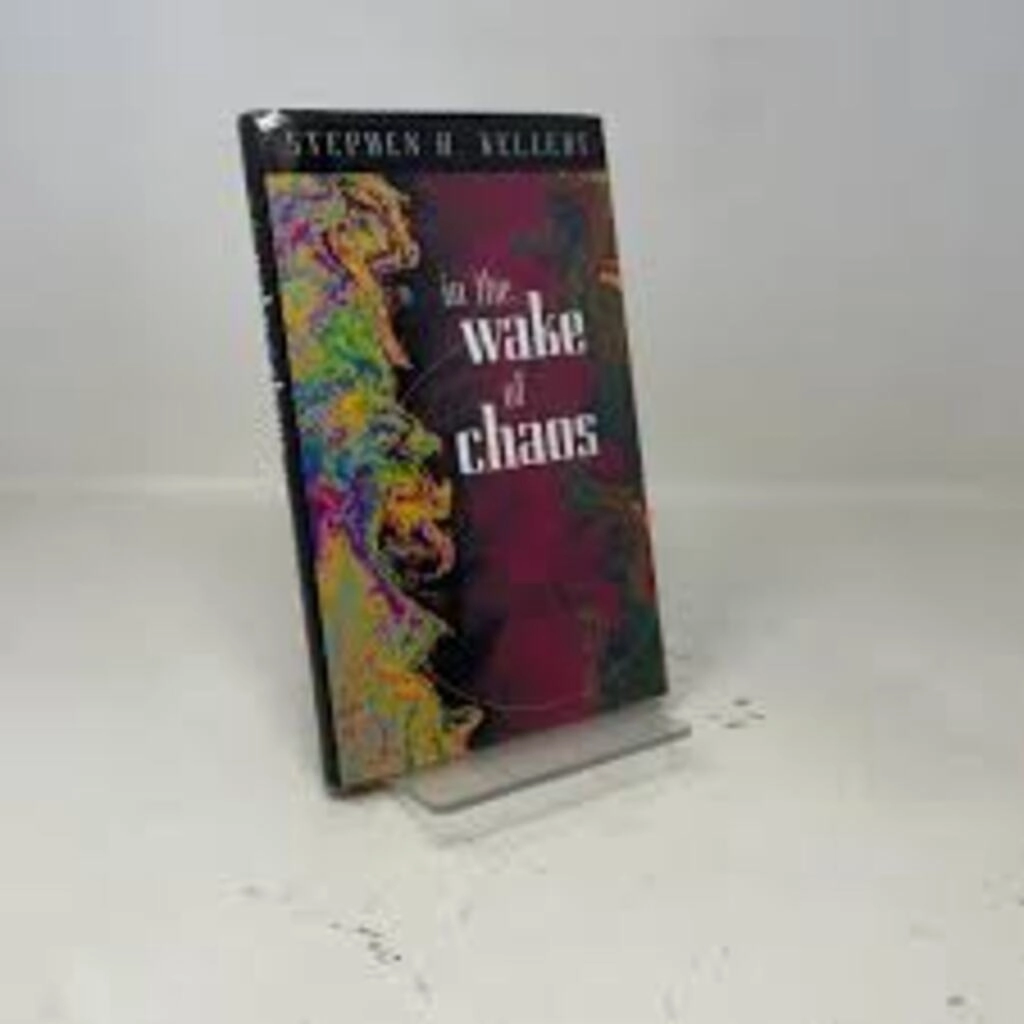 in the wake of chaos (used,hard cover,good condition)