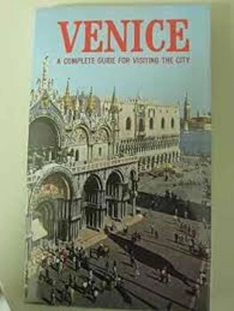 venice a complete guide visiting the city (used,paper back, good condition)