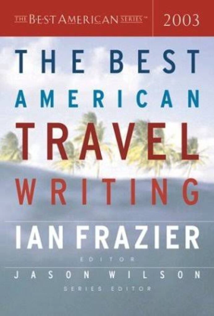 the best american travel writing (used,paper back, good condition)