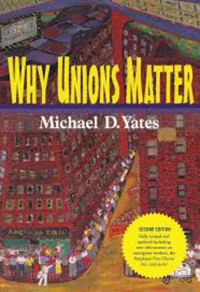 why unions matter (used,paper back, good condition)