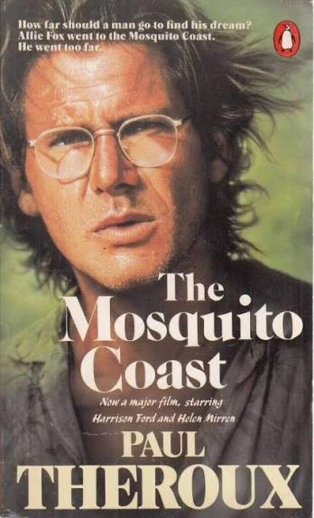 The Mosquito Coast (used, paperback, good condition)