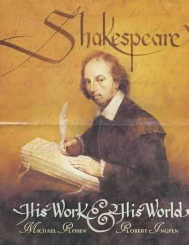 shakespeare his work & his world (used,hard cover,good condition)