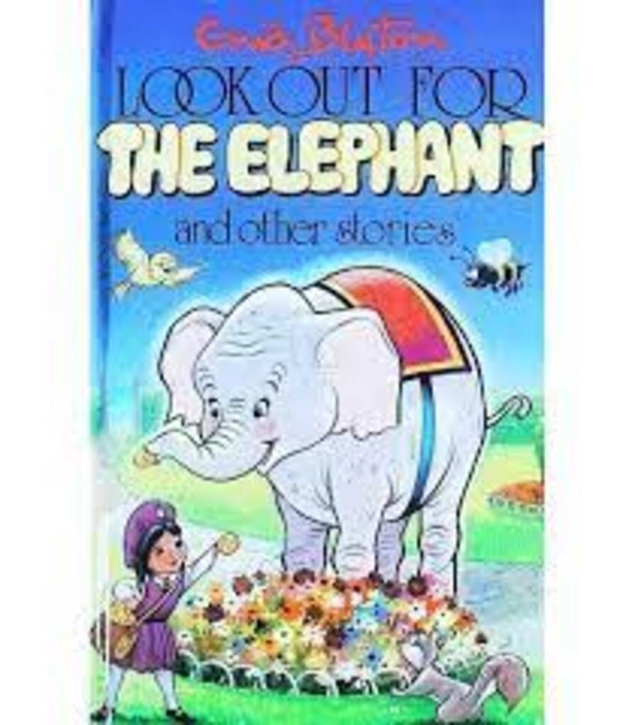 look out for the elephant (used,hard cover,good condition)
