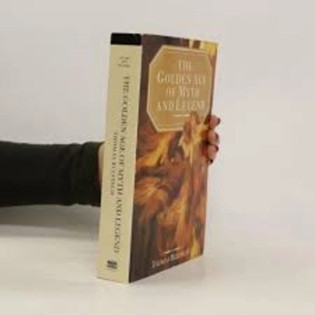 The golden age of myth and legend (used,paper back, good condition)