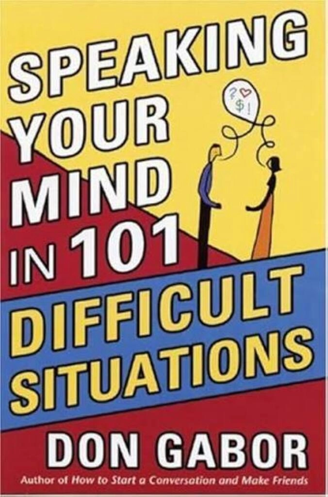 speaking your mind in 101 difficult situations (used,paper back, good condition)