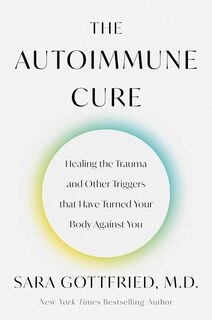 The Autoimmune Cure