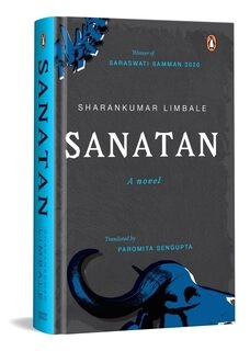 Sanatan: Truth Untold (Best of Dalit literature; Saraswati Samman winner)