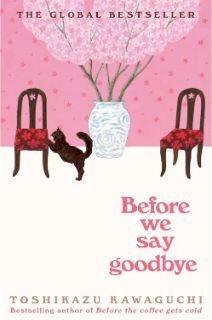 Before we say Goodbye