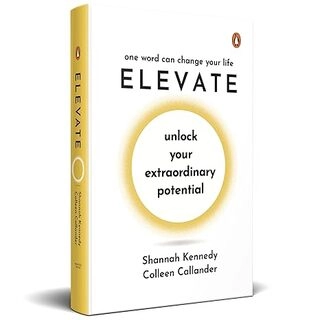 Elevate: Unlock Your Extraordinary Potential