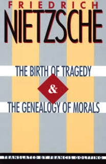 The Birth of Tragedy and The Genealogy of Moral (used, good condition)