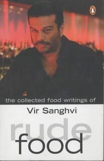 The Collected Food Writings of Vir Sanghvi (used, good condition)