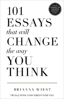 101 Essays that will Change the way You Think ( used, good condition )