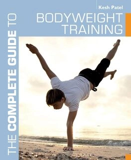 The Complete Guide to Bodyweight Training (used, good condition)