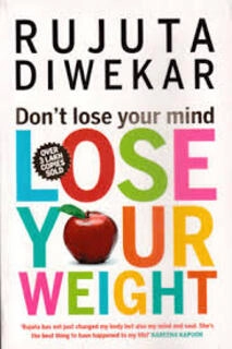 Don't Lose Your Mind, Lose Your Weight (used, good condition)