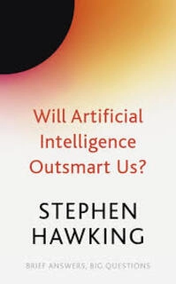 Will Artificial Intelligence Outsmart Us ?