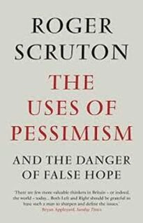 The Uses of Pessimism (hardcover, used, good condition)