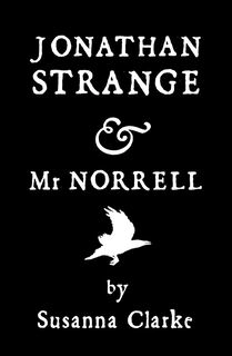 Jonathan Strange & Mr Norrell (used, hardcover, good condition)