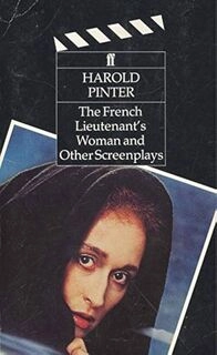 The French Lieutenant's Woman And Other Screenplays (used, paperback, good condition)
