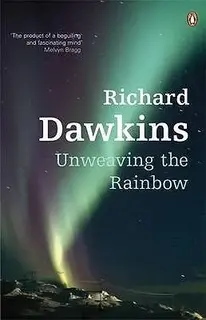 Unweaving the Rainbow (hardcover, used, good condition)
