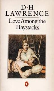 Love Among The Haystacks (used, paperback, good condition)