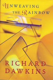 Unweaving the Rainbow (used, paperback, good condition)