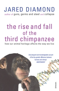 The Rise And Fall Of The Third Chimpanzee (used, paperback, good condition)