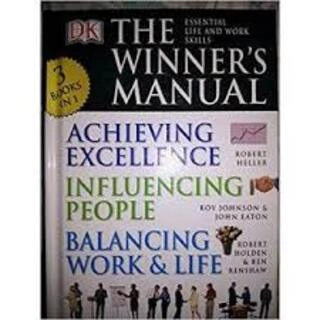 The Winner's Manual : Achieving Excellence, Influencing People, Balancing Work & Life (used, hardcover, good condition)
